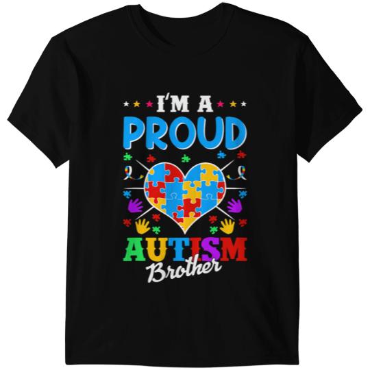 Autistic Proud Autism Brother Funny Autistic Neurodiversity Men women T-Shirts