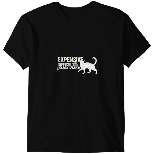 black cats Paws Funny Expensive Difficult And Talks Back cute Cat Lover Tee T-Shirts