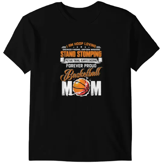 Basketball Gift Coachs Womens Forever Proud Basketball Mom Funny Baseketball 22 T-Shirts