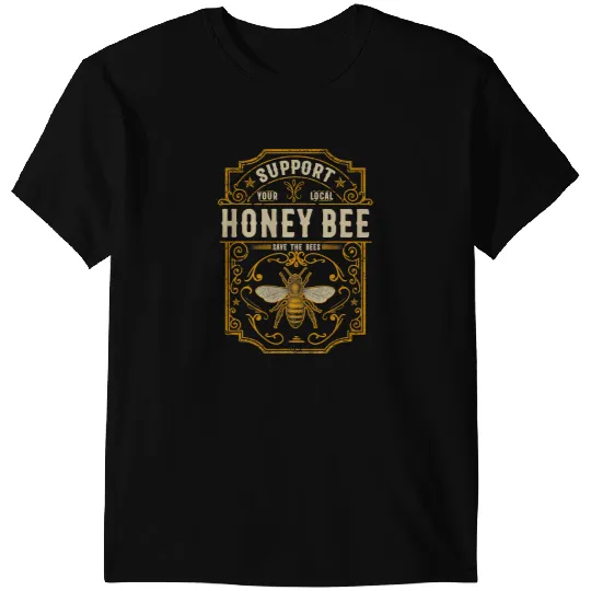 Bee Beekeeping Support Your Local Honey Bee Save The Bees vintages Style 244 Beekeeper T-Shirts