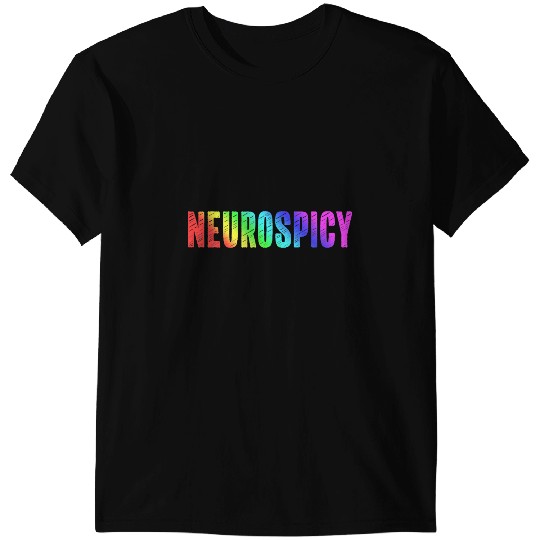 Autistic Rainbow Neurospicy Neurodivergent ADHD Autism Spectrum T-Shirts