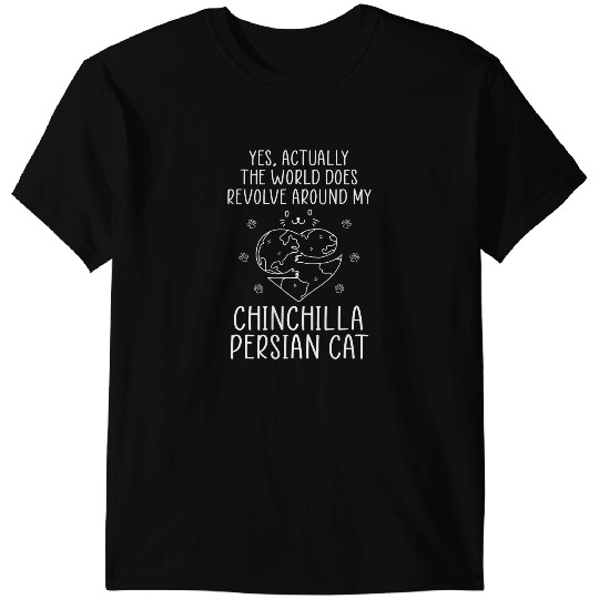 black cats Paws World Revolves Around My Chinchilla Persian Cat Nature Lover 3 T-Shirts