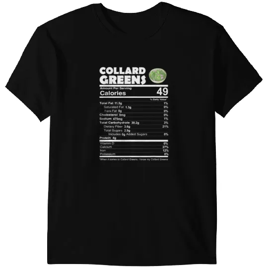 Collard Greens Nutritional Facts Funny Thanksgiving Vegan T-Shirts