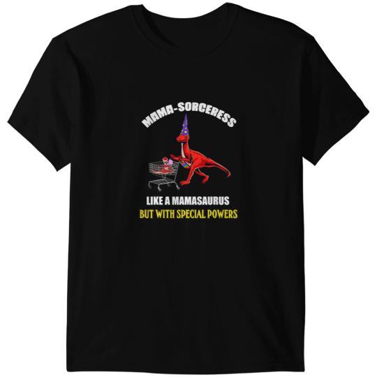 Dinosaur Dino Funny MamaSorceress Mamasaurus Mothers Day TRex Dinosaur T-Shirts