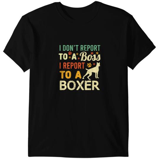 Boxer Funny WFH Boxer Boss Coworker Work From homes Pet Owner 30 Boxers Boxers Dog T-Shirts