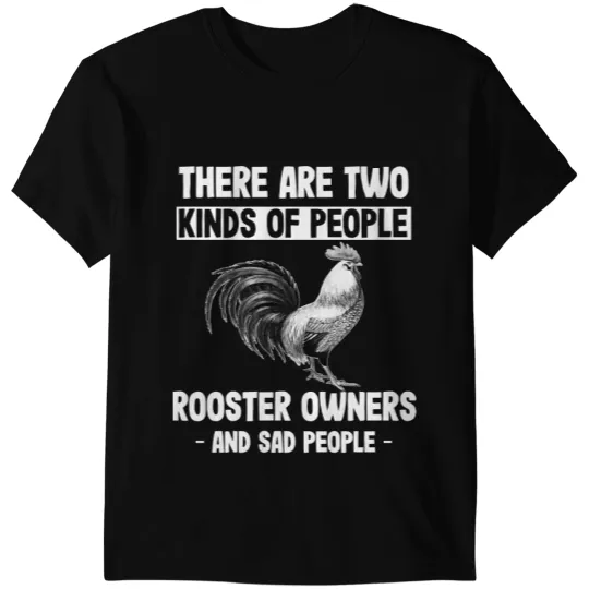 Chicken Poultry Owner and Sad People Humorous Animal Lover 179 T-Shirts