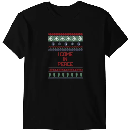 I Come In Peace Im Peace Funny Couple Christmas Ugly Sweater T-Shirts