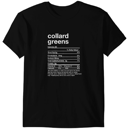 Funny Collard Greens Nutrition Facts Thanksgiving Matching T-Shirts