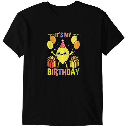 Its My Birthday Lemon T-Shirts