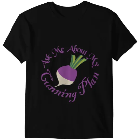 Cunning Plan Turnip Blackadder Quote T-Shirts