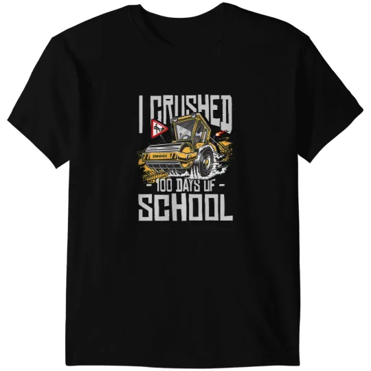 Crushed 100 Days Of School Funny Excavation Graphic For Men T-Shirts