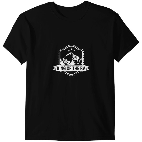 Camping Camp King Of The RV Camping Road Trip Vacation Camper T-Shirts