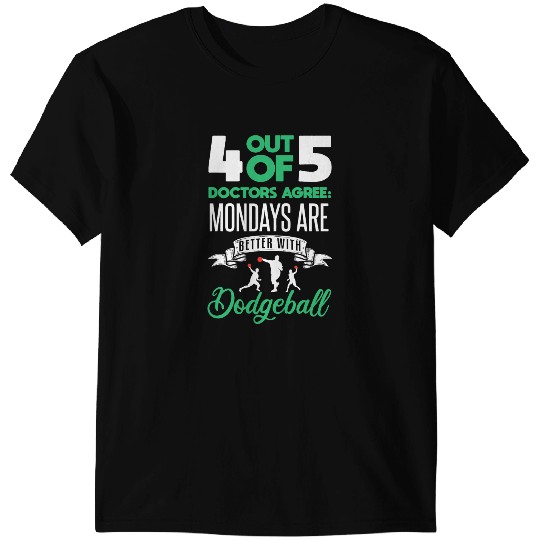 Dodgeball Funny Dodgeball Player Quote Dodgeballer T-Shirts