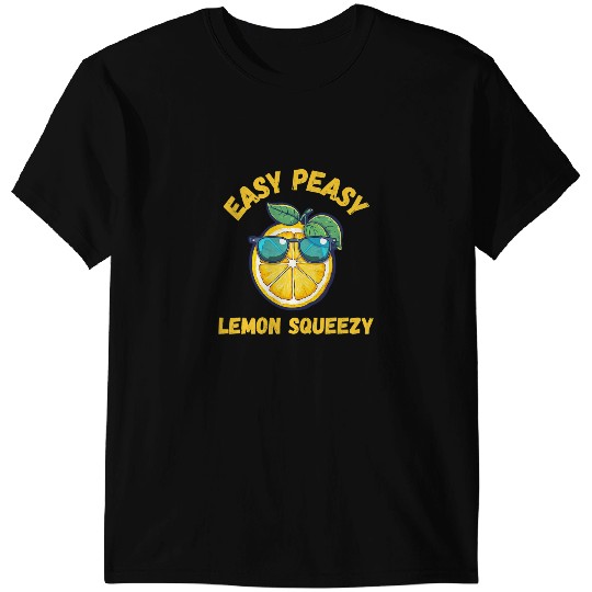 Easy Peasy Lemon Squeezy Shades Funny Lemons Summer Lemonade T-Shirts