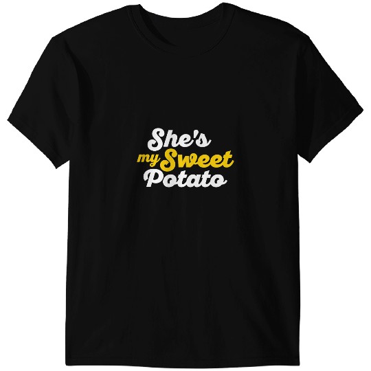 Shes My Sweet Potato I Yam Funny Easy Couples Costume Fun T-Shirts