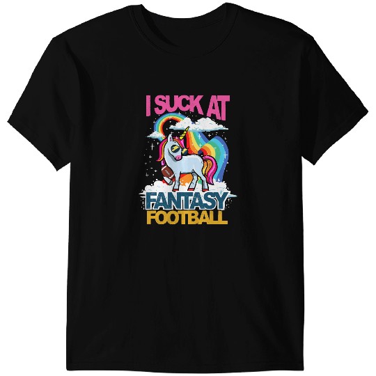 Unicorns Lover Pony I Suck At Fantasy Football Unicorns Rainbow Loser 80 T-Shirts