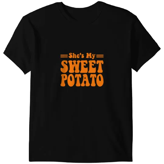 She Is My Sweet Potato I Yam Couples Thanksgiving Fall T-Shirts