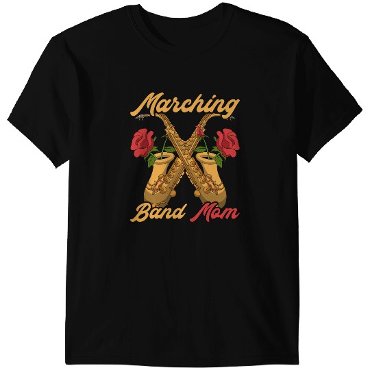 Saxophone Lover Marching Band Mom Saxophonist Jazz Music Saxophone T-Shirts