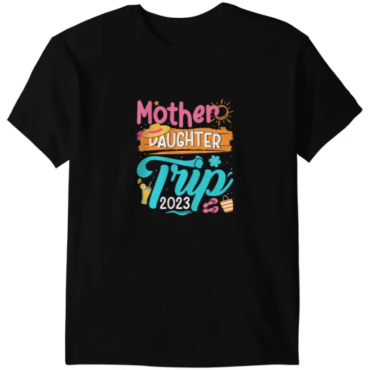 Mother Daughter Trip Matching Summer Vacation Holidays T-Shirts