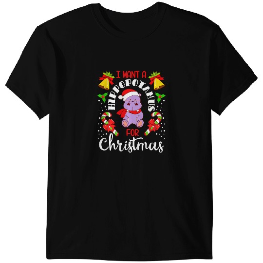 Hippo Gift I Want A Hippopotamus For Christmas Santa Hippopotamus 304 T-Shirts