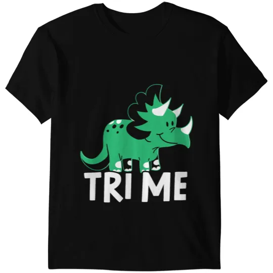 Dinosaur Dino Tri Me Triceratops Dinosaur Fossil Paleontology Extinct Dino T-Shirts