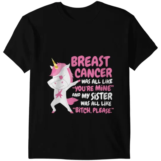 Unicorns Breast Cancer Survivor My Sister Unicorns BC T-Shirts
