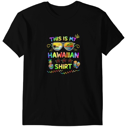 This Is My Hawaiian Luau Aloha Hawaii Beach pineapples 5 8 T-Shirts