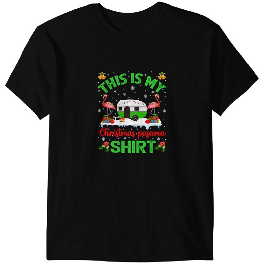 Pink Flamingo This Is My Camping Christmas Pajama Camper xmass 43 Flamingos T-Shirts