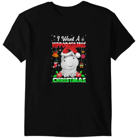 Hippo Gift I Want A Hippopotamus For Christmas xmass Hippo for Kid Women 22 T-Shirts