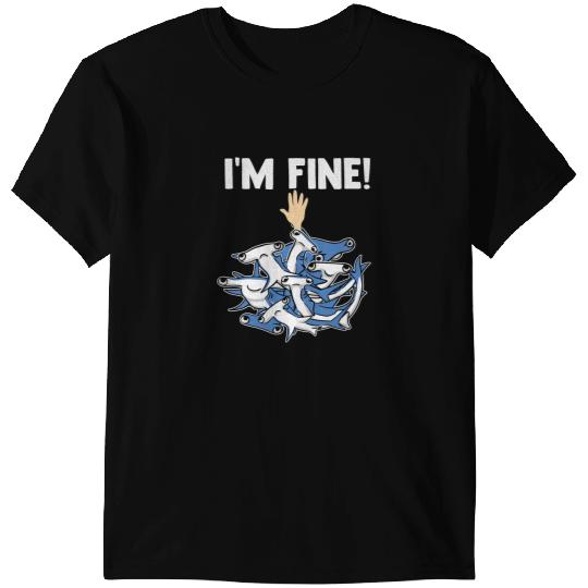 Ocean Shark Im Fine Funny Hammerhead Shark T-Shirts