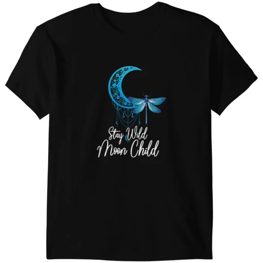 Stay Wild Moon Child Dragonfly For Boho Hippie Astrology T-Shirts