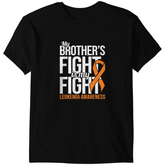Leukemia Survivor Brothers Fight My Fight Leukemia Awareness Leukemia Cancer T-Shirts