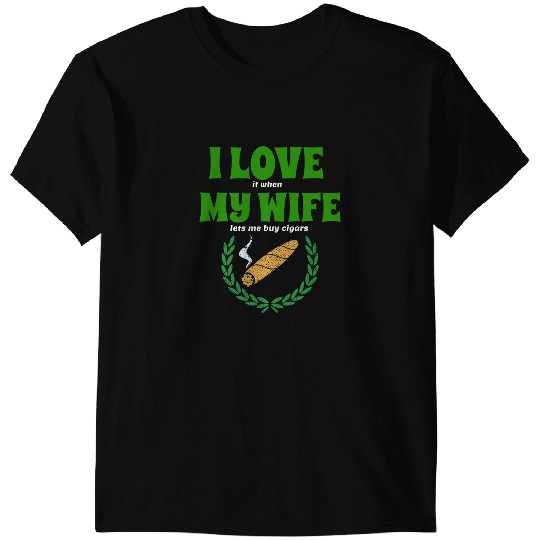 Mens I Love My Wife Cigar T-Shirts