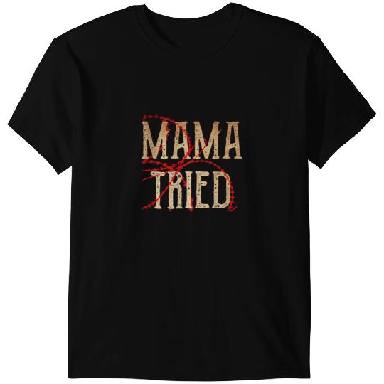Mama Tried Redneck Country Music Outlaw Western Vintage T-Shirts