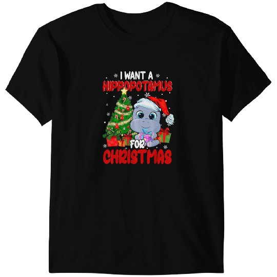 Hippo Gift I Want A Hippopotamus For Christmas Santa Hippopotamus 245 T-Shirts