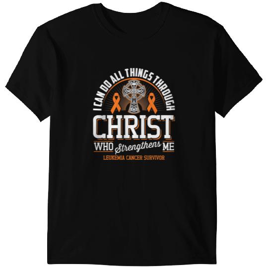 Leukemia Survivor I Can Do All Things Through Christ Leukemia Cancer Awareness T-Shirts
