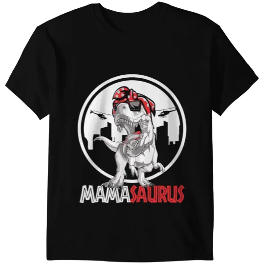 Dinosaur Dino Mamasaurus T rex Dinosaur Funny Mama Saurus Mothers Day T-Shirts