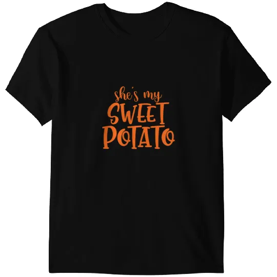 shes my sweet potato i yam thanksgiving couples matching T-Shirts