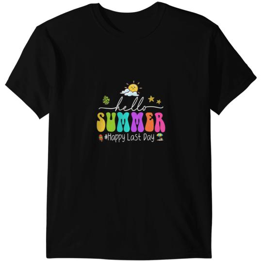 Teacher Job Happy Last Day Of School Teacher Student Hello Summer Groovy T-Shirts