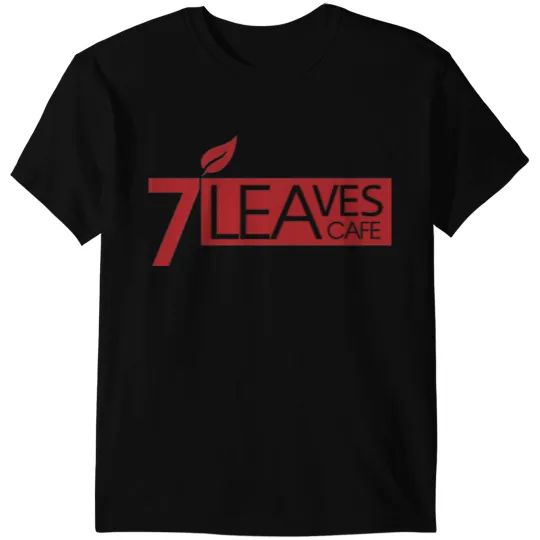 Discover 7 Leaves Cafe T-Shirts