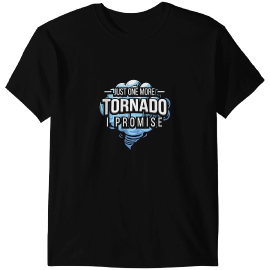 Tornado Storm Chaser Funny Weather Meteorologist T-Shirts
