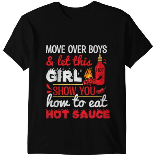 Womens Spicy Hot Sauce Mexican Food Quote for a Hot Sauce Girl T-Shirts