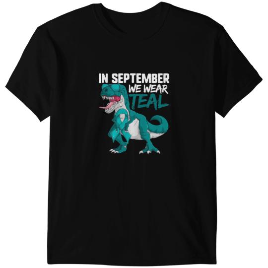 Dinosaur Dino Ovarian Cancer Teal Dinosaur In September We Wear Teal T-Shirts