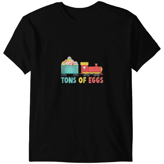 Toddler Tons Of Eggs Train Easter Eggs Cute Bunny Boys Girls T-Shirts