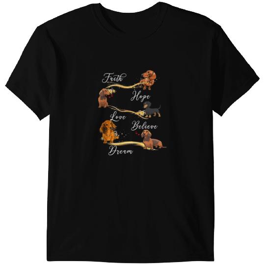 Wiener Faith Hope Love Believe Dream 91 Dachshund Doxie T-Shirts