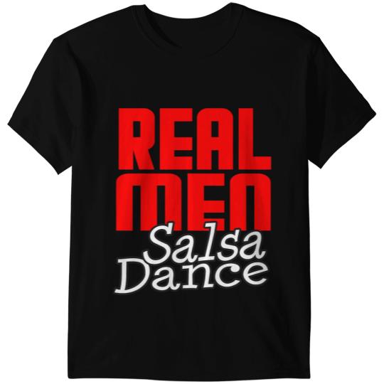 Mens Real Men Salsa Dance Latin Ballroom Dancing Gift Dad Husband T-Shirts