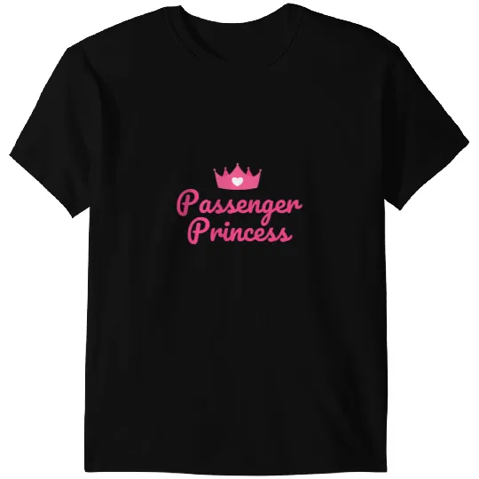 Pink Crown Passenger Princess Gift For Girls Women T-Shirts