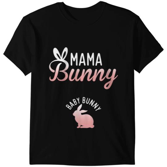 Rabbits Easter Pregnancy Quote Pregnant Mom Mama Bunny Baby Bunny T-Shirts