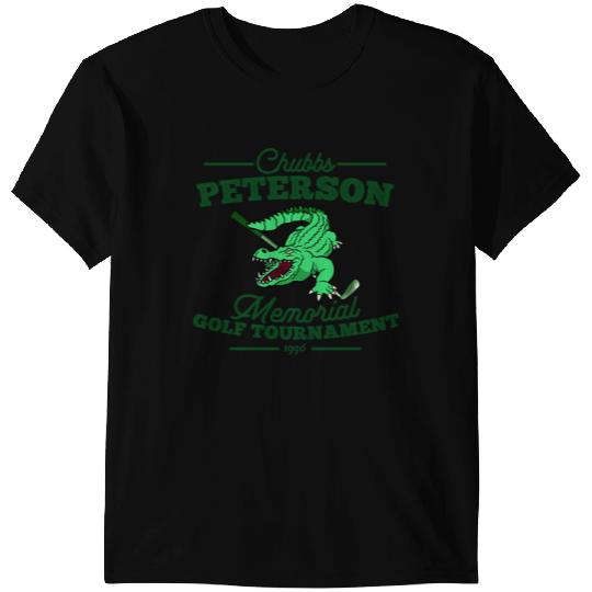 Chubbs Peterson Memorial Golf Tournament - Happy Gilmore T-Shirts