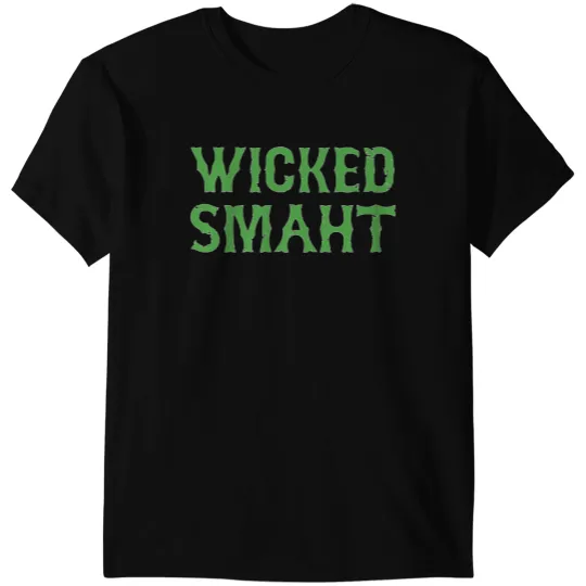 Wicked Smaht Funny (2) T-Shirts